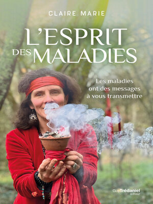 cover image of L'esprit des maladies--Les maladies ont des messages à vous transmettre